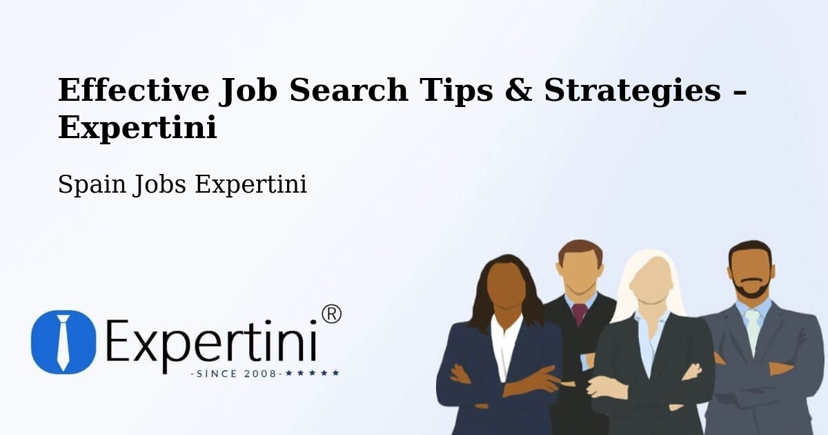 Job Search Tips & Strategies for Job Seekers – Moaña - Moaña, Spain Jobs Expertini